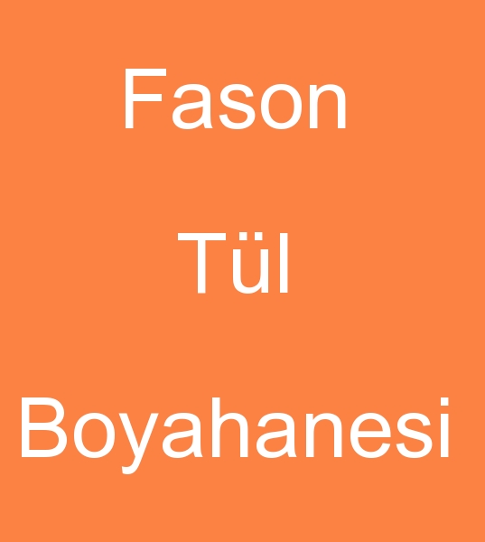 Fason tl boyahanesi, Tl fason boyahanesi, Fason tekstil boyahanesi,